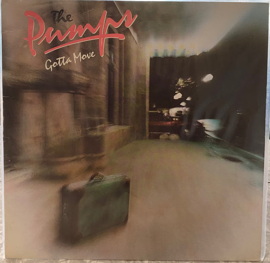 The Pumps — Gotta Move