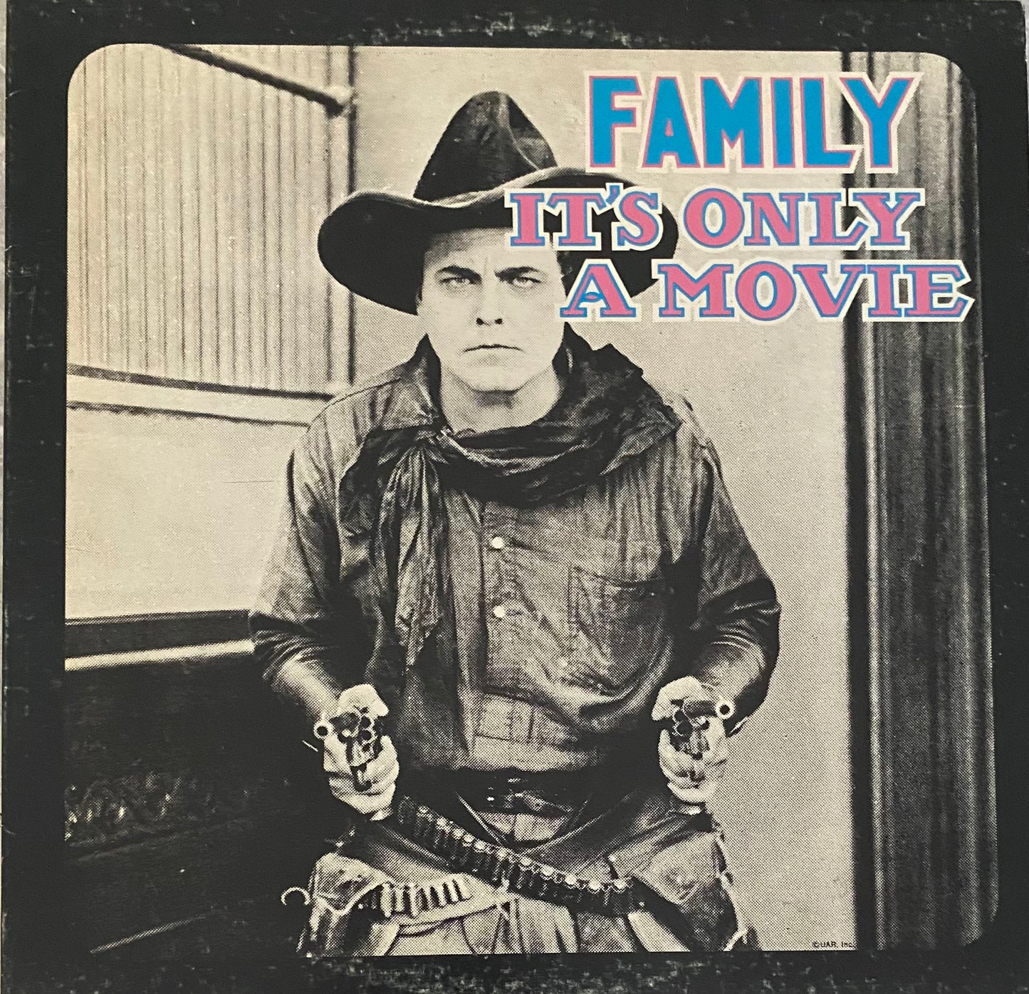 Family — It’s Only A Movie