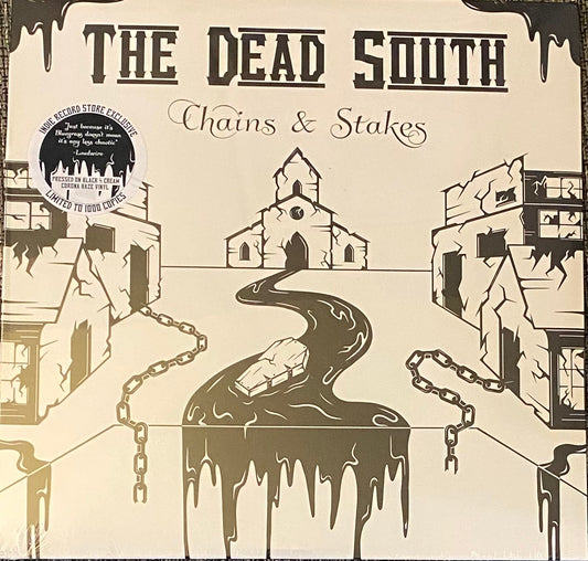 The Dead South — Chains & Stakes