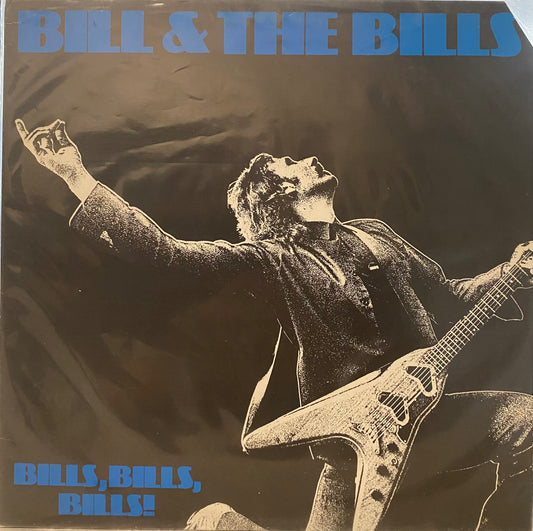 Bill & The Bills — Bills, Bills, Bills!
