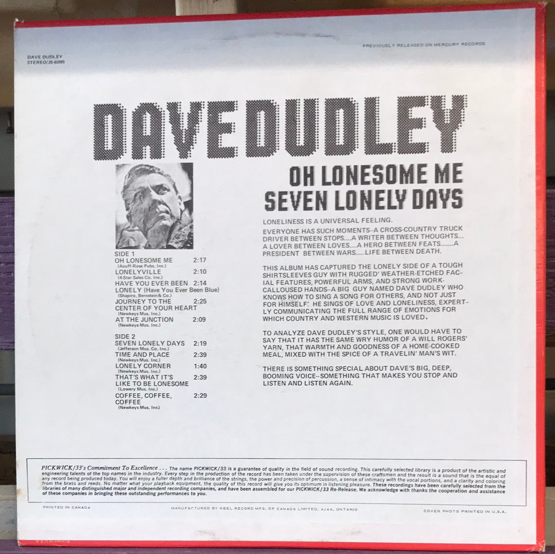 - Dave Dudley - Oh Lonesome Me/Seven Lonely Days - Vinyl Record -