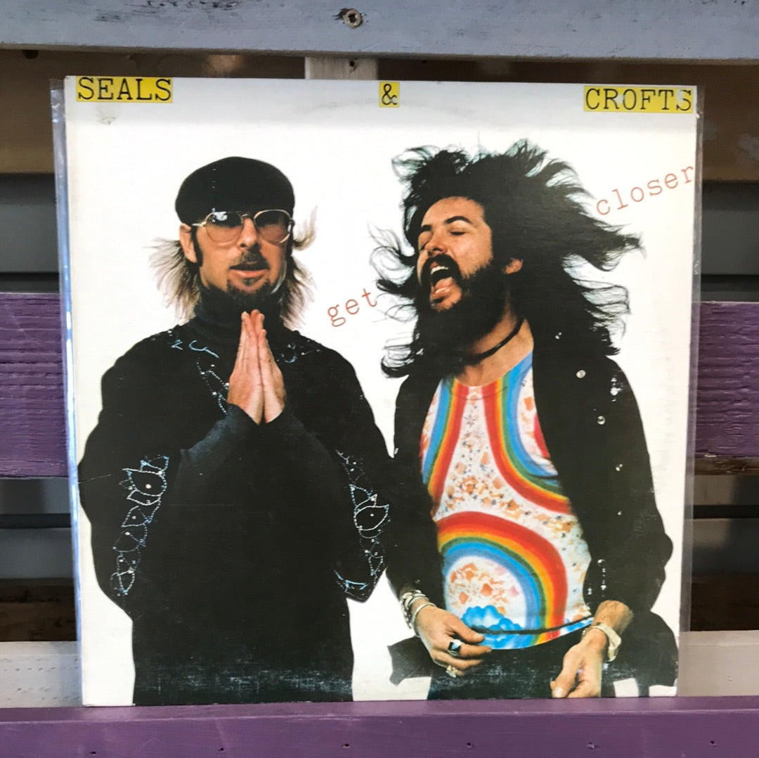 Seals & Crofts - Get Closer - Vinyl Record - 33