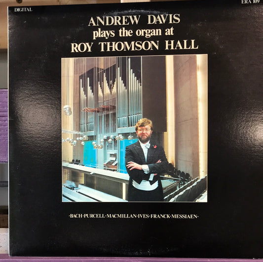 - Andrew Davis plays the organ at Roy Thomson Hall - Vinyl Record -