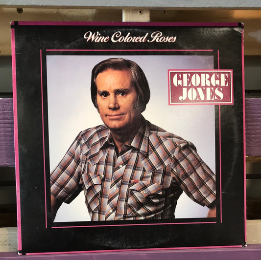 - George Jones - Wine Colored Roses - Vinyl Record -
