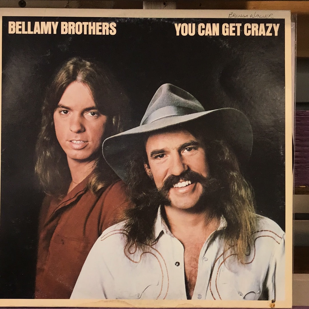 - Bellamy Brothers - You Can Get Crazy - Vinyl Record -