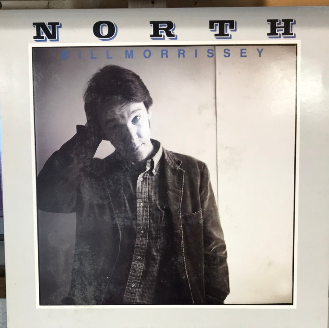 - Bill Morrissey - North - Vinyl Record -